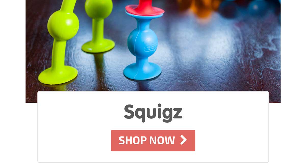 Squigz - Shop Now