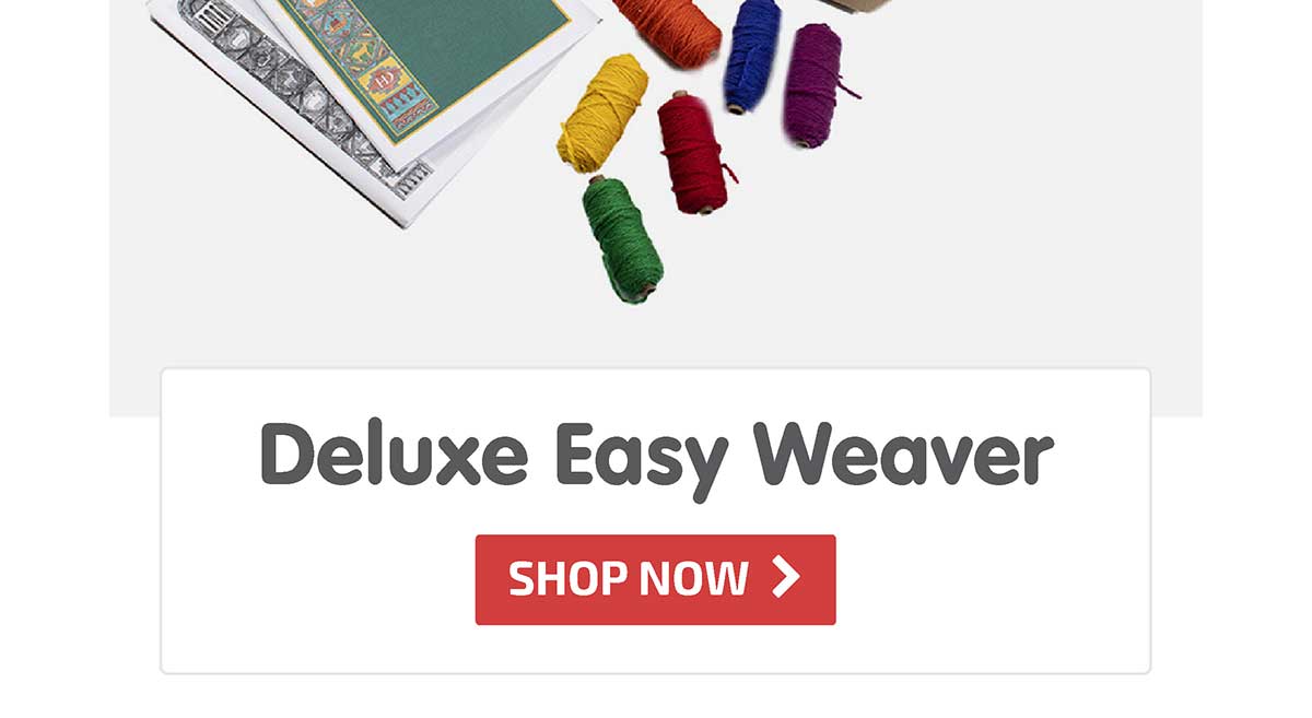 Deluxe Easy Weaver - Shop Now