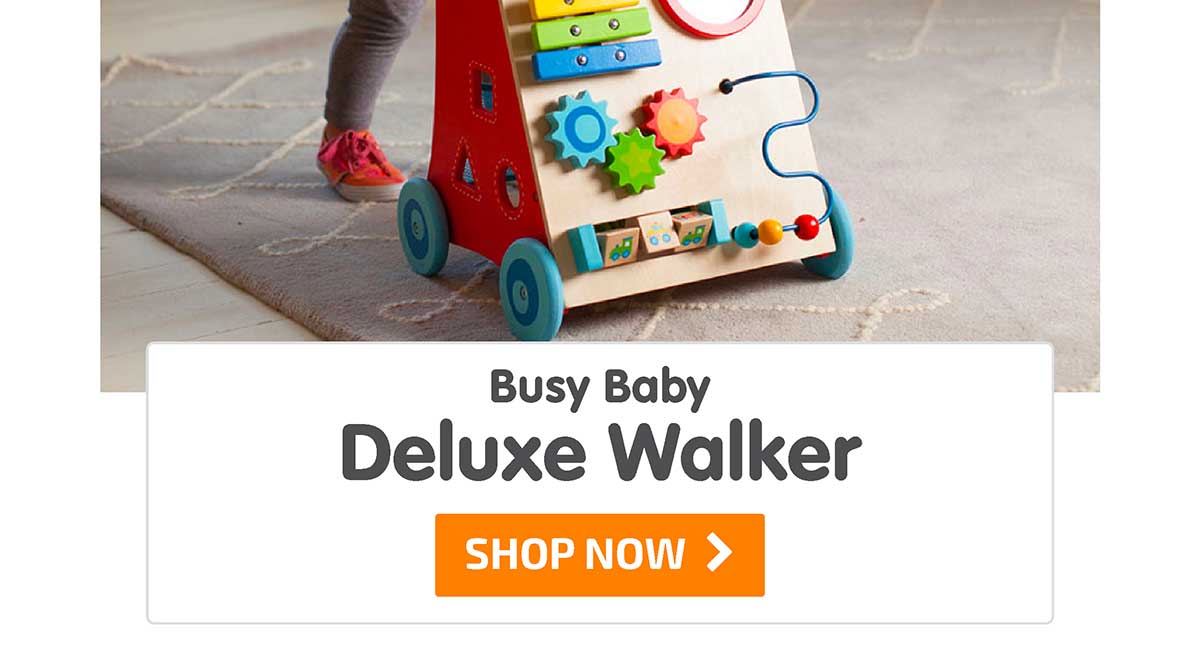 Busy Baby Deluxe Walker - Shop Now