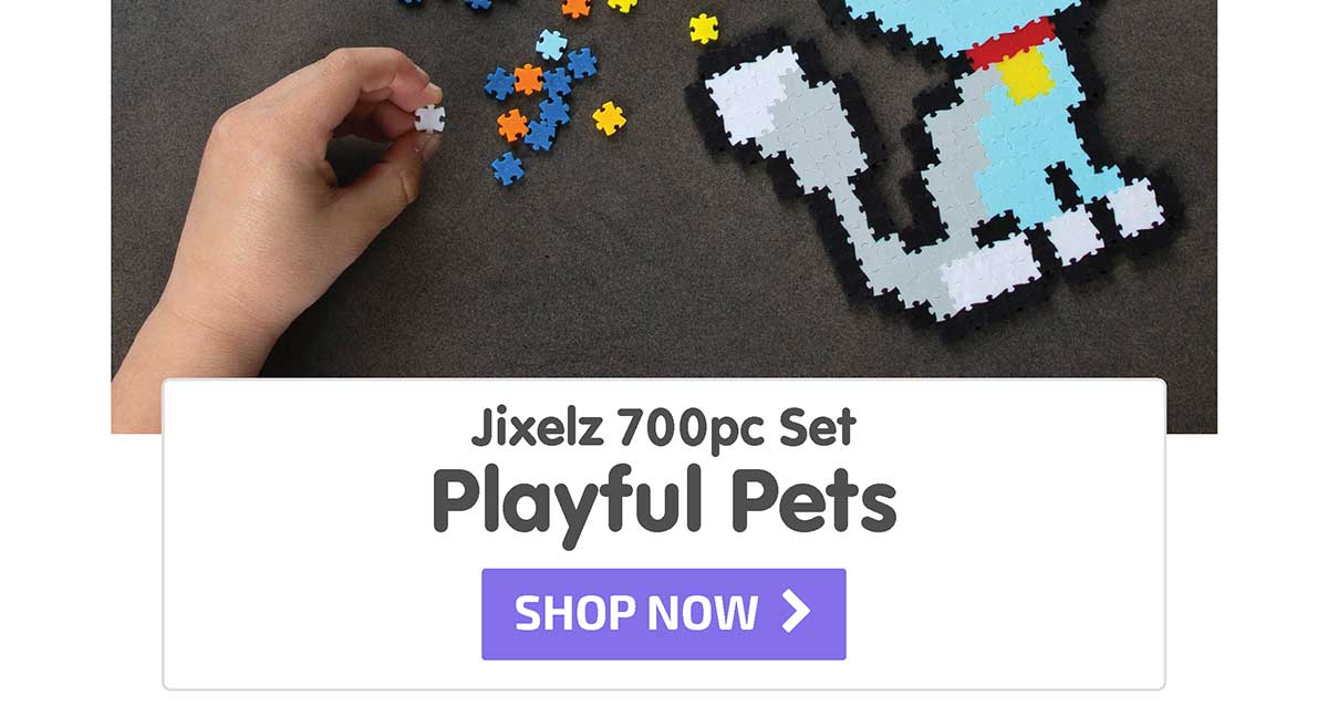 Jixelz 700pc Set - Playful Pets - Shop Now