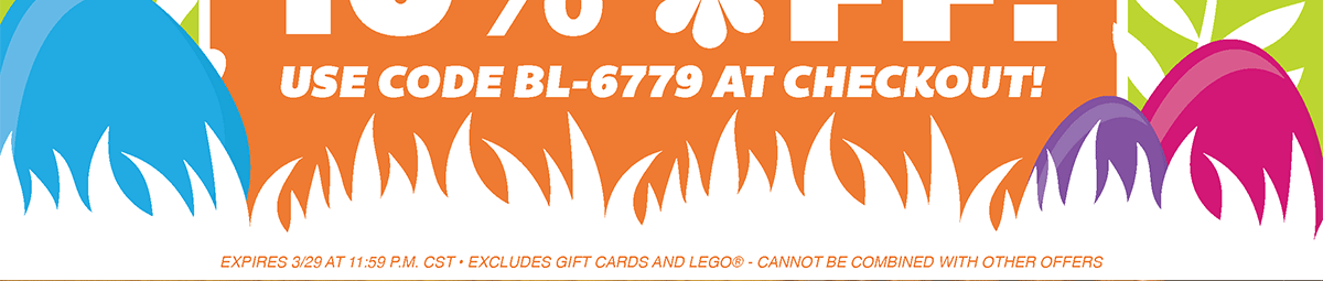Easter Sale! 10% Off! Use Code BL-6779 at Checkout!