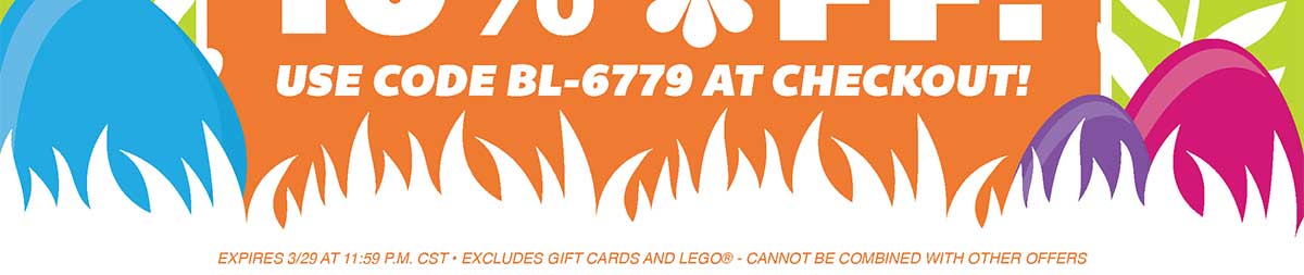 Easter Sale! 10% Off! Use Code BL-6779 at Checkout!