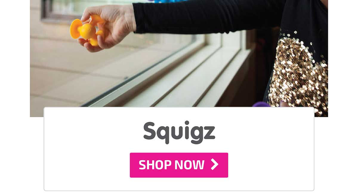 Squigz - Shop Now