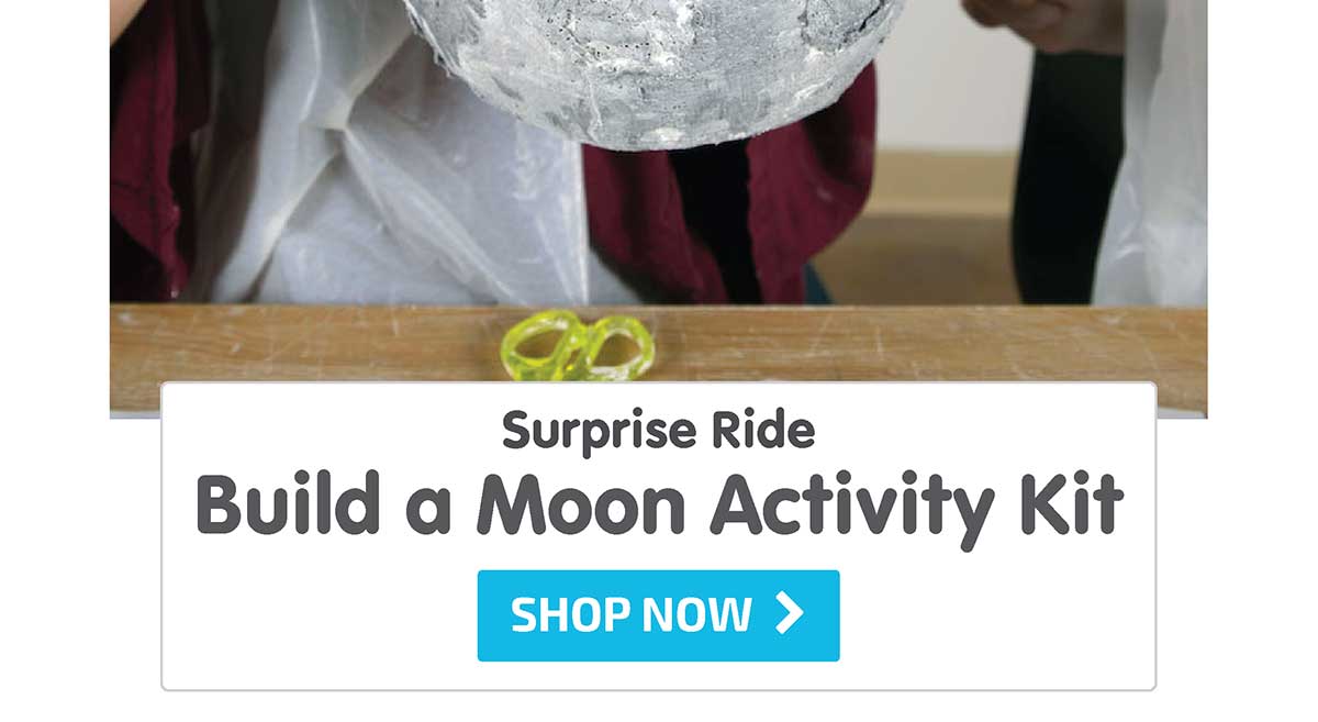Surprise Ride - Build a Model Moon Activity Kit - Shop Now