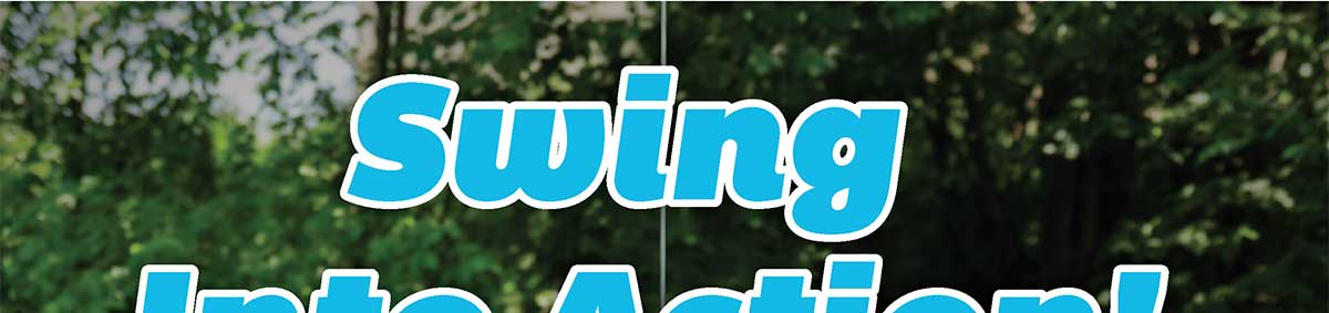 Swing Into Action!