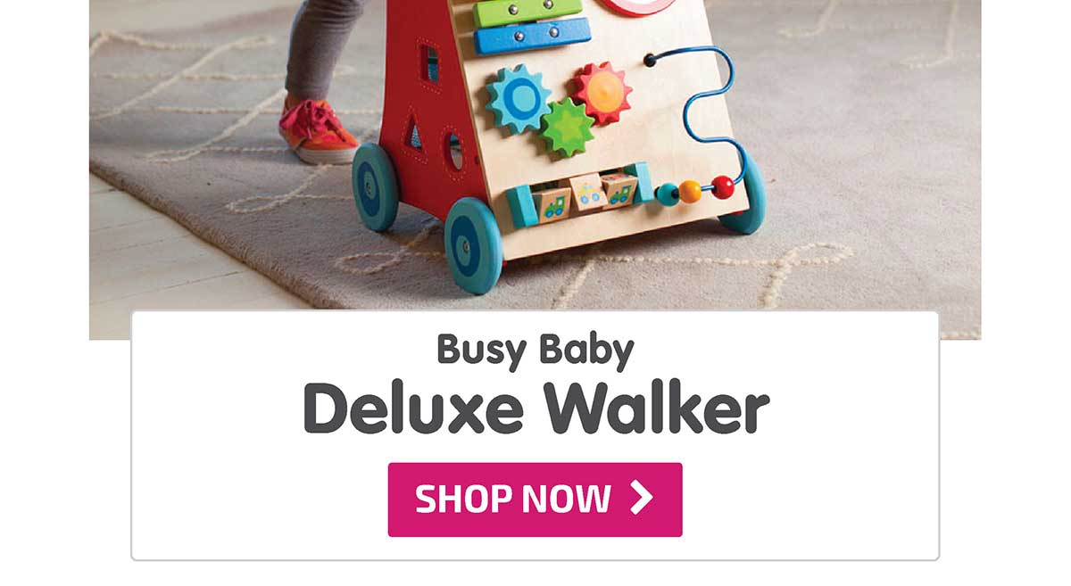 Busy Baby Deluxe Walker - Shop Now