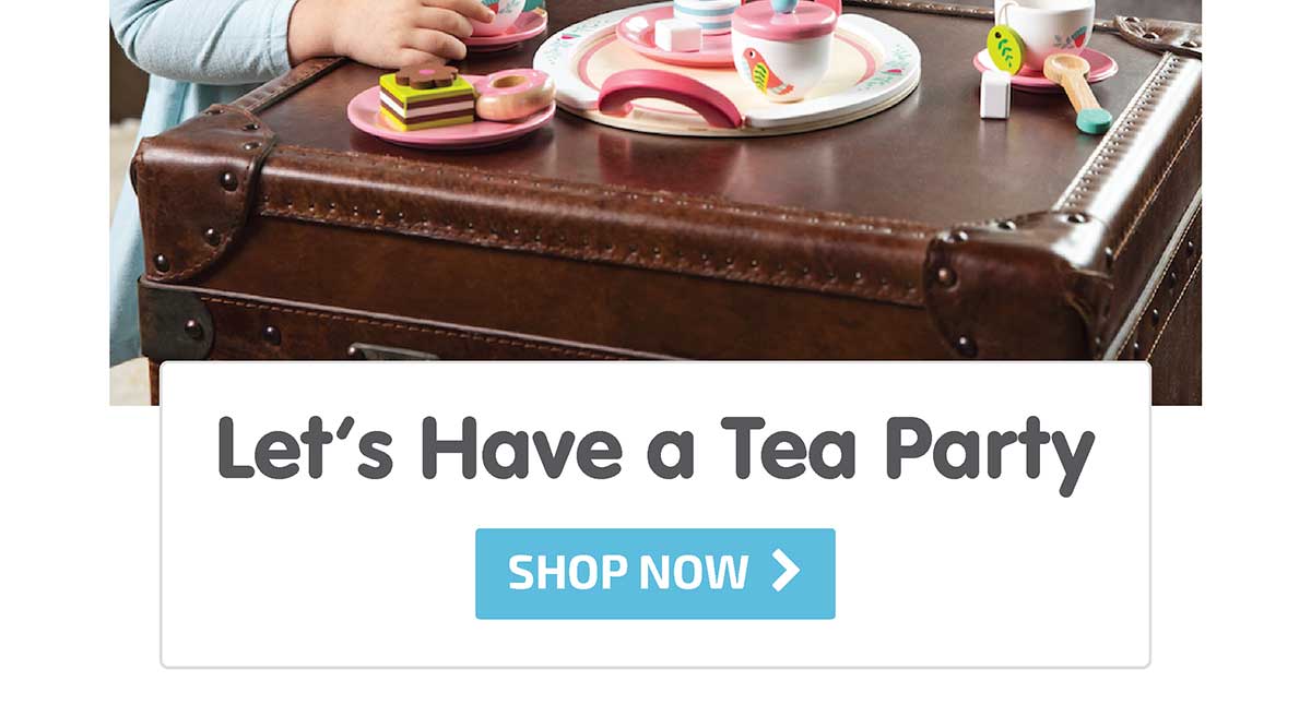 Let's Have a Tea Party - Shop Now