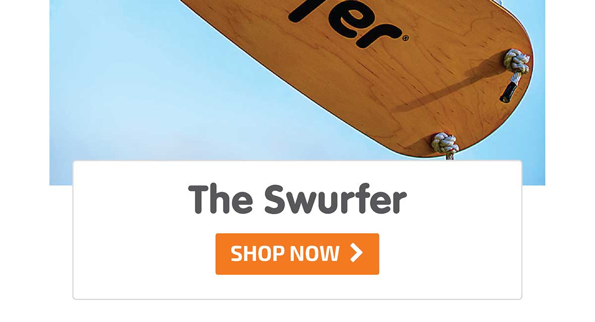The Swurfer - Shop Now