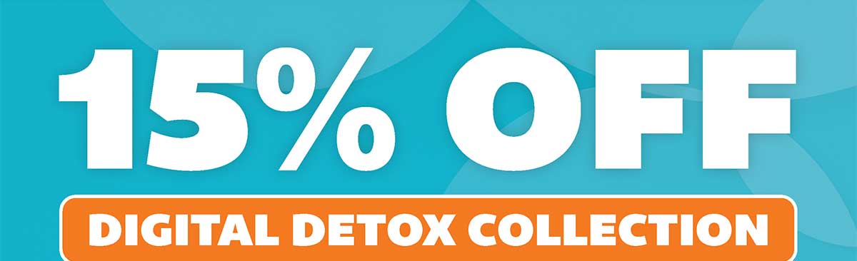15% Off Digital Detox Collection! Use Code: JY-9598!