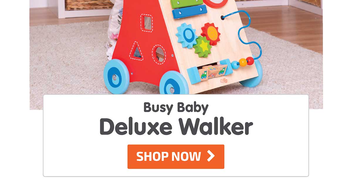 Busy Baby Deluxe Walker - Shop Now
