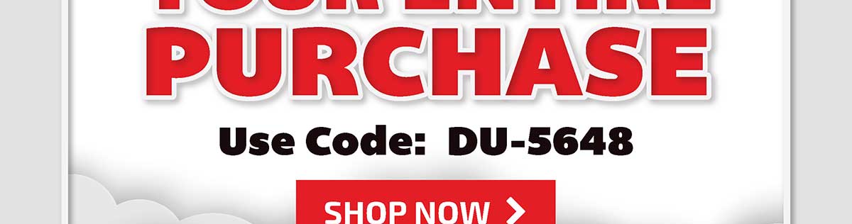 Early Bird Discount! 10% Off Your Entire Purchase! Use Code: DU-5648! - Shop Now