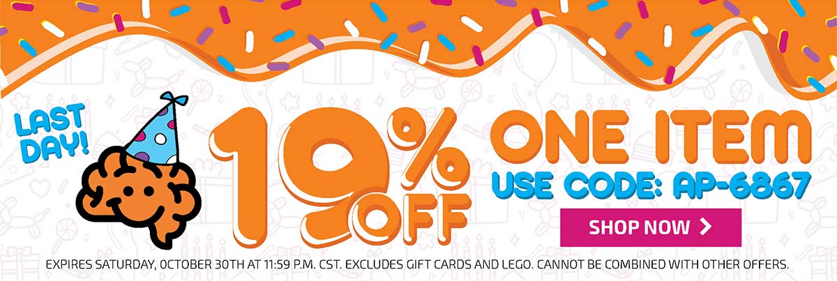 Last Day! It's Our Birthday! 19% Off One Item! Use Code: AP-6867