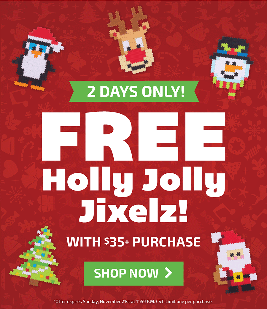 Free Holly Jolly Jixelz When You Spend $35+!