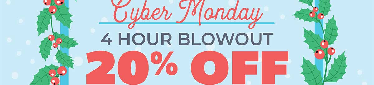 Cyber Monday 4 Hour Blowout! 20% Off Sitewide from 8am-12pm CST. Use Code CYBER at checkout!