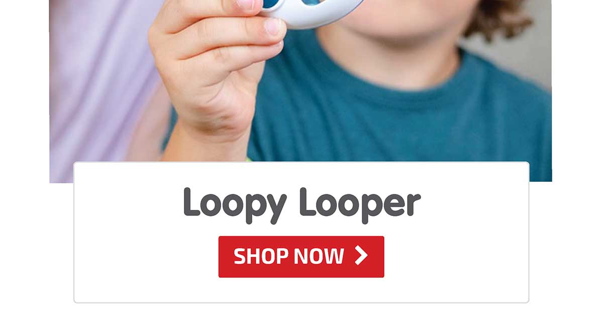 Loopy Looper - Shop Now