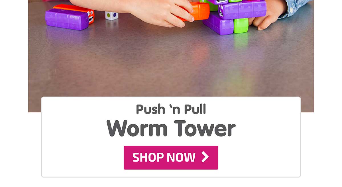 Push 'n Pull Worm Tower - Shop Now