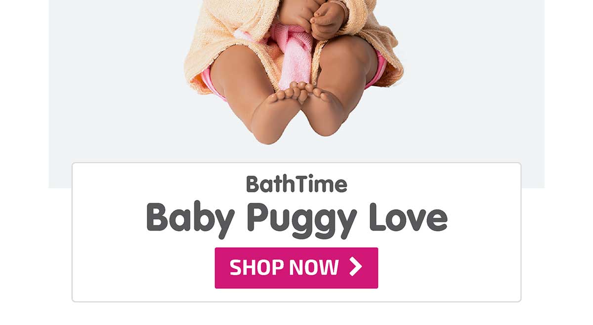 BathTime Baby Puggy Love - Shop Now