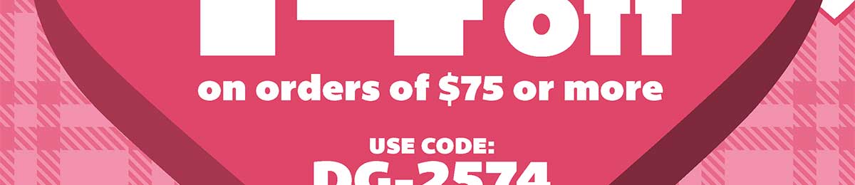 Valentine's Day Sale! 14% Off orders of $75 or more! Use Code: DG-2574