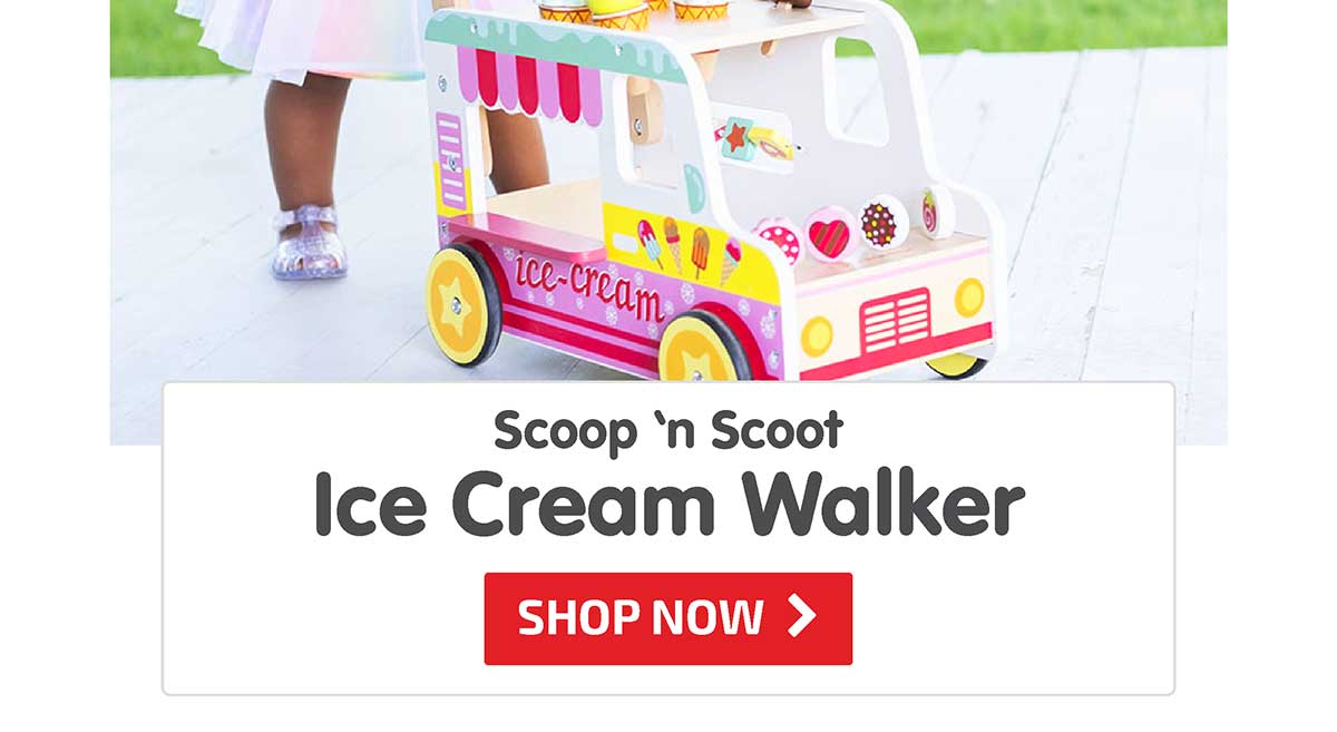Scoop 'n Scoot Ice Cream Walker - Shop Now