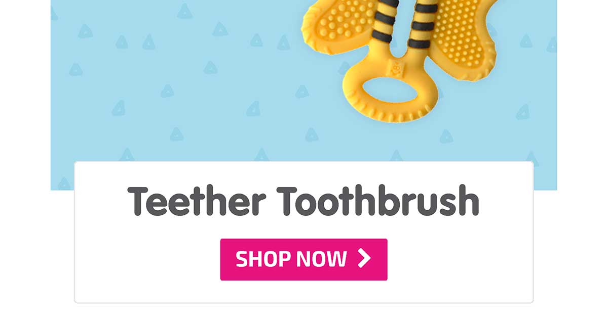 Teether Toothbrush - Shop Now