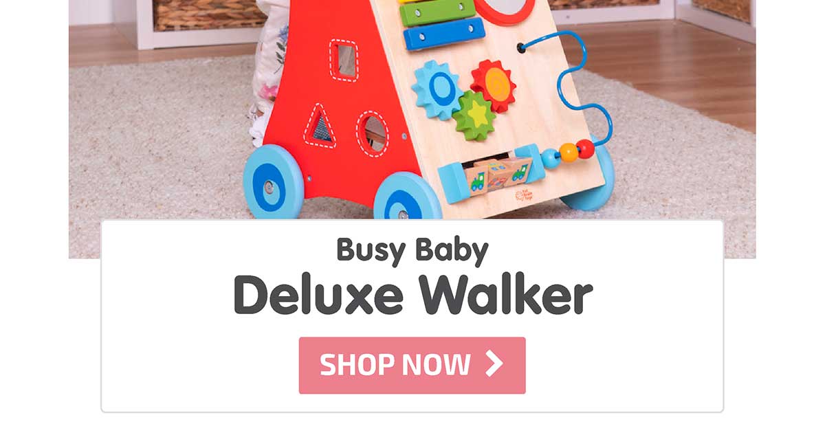Busy Baby Deluxe Walker - Shop Now