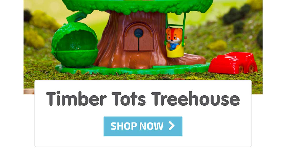 Timber Tots Treehouse - Shop Now