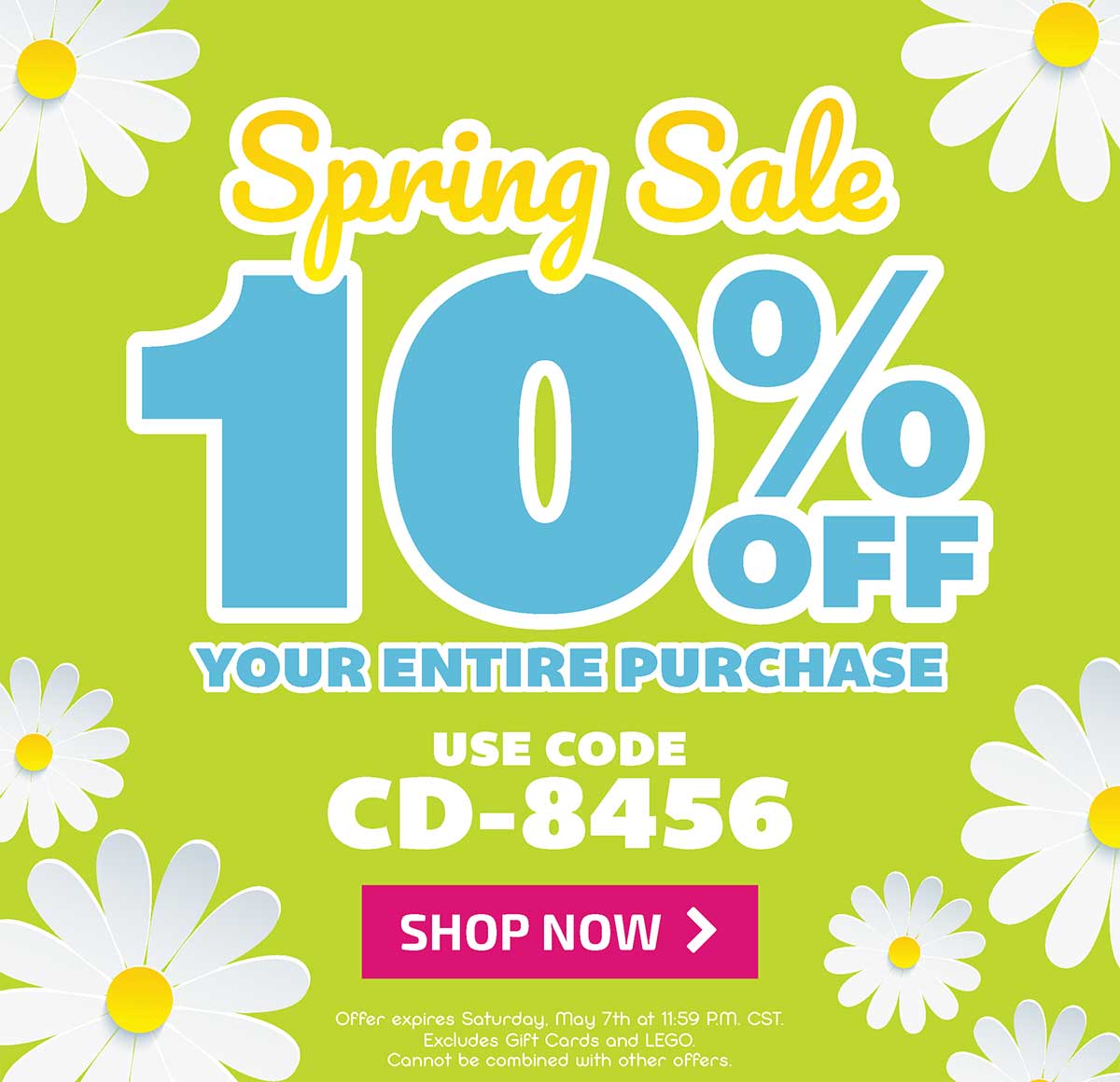 Spring Sale! 10% Off Your Entire Purchase! Use Code: CD-8456