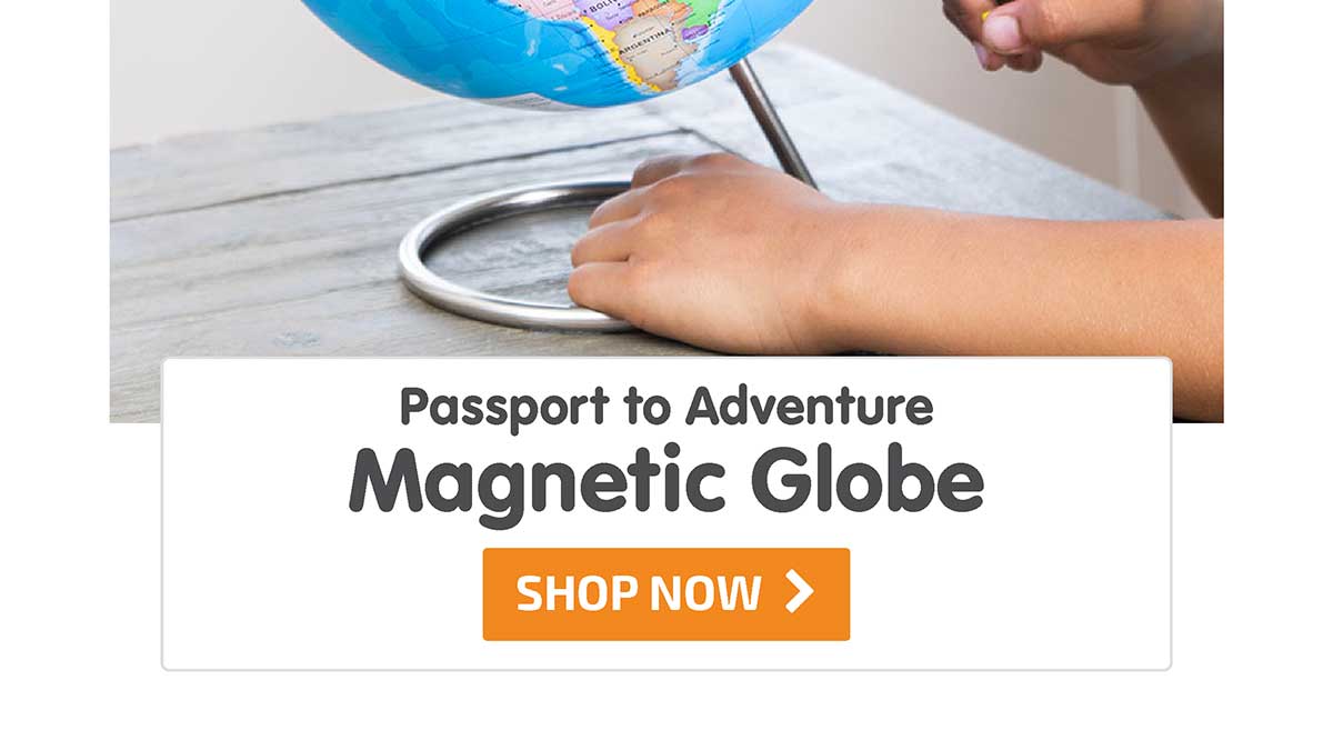 Passport to Adventure Magnetic Globe - Shop Now