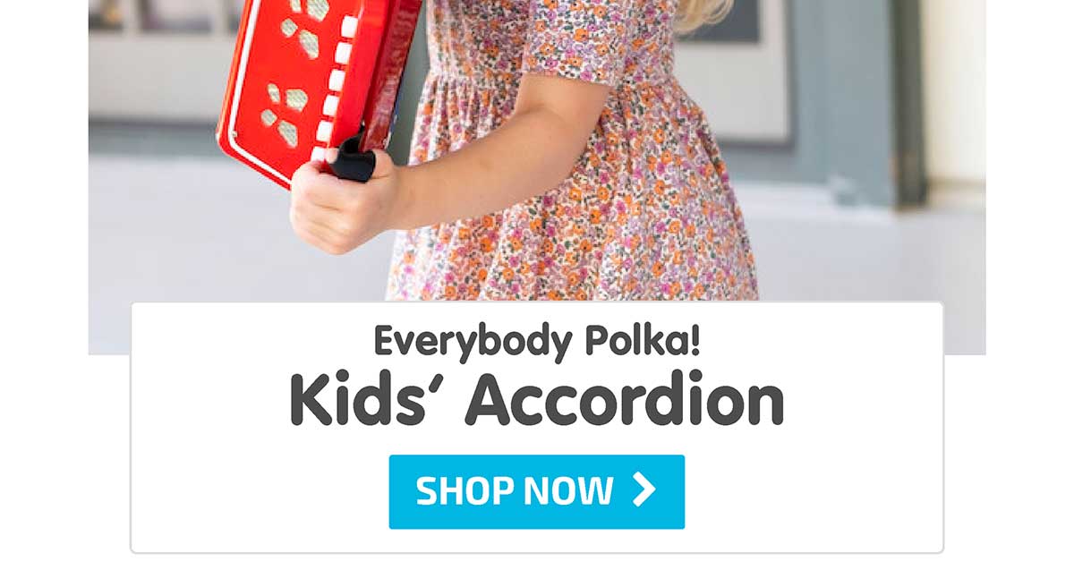 Everybody Polka! Kids' Accordion - Shop Now