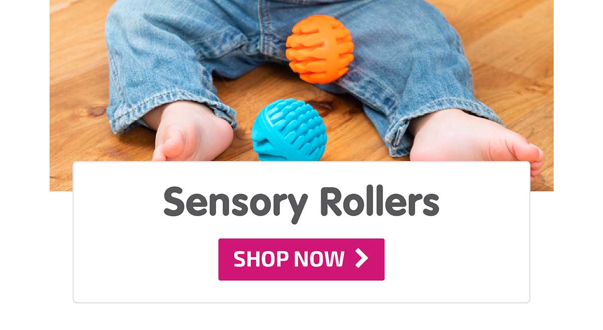 Sensory Rollers - Shop Now