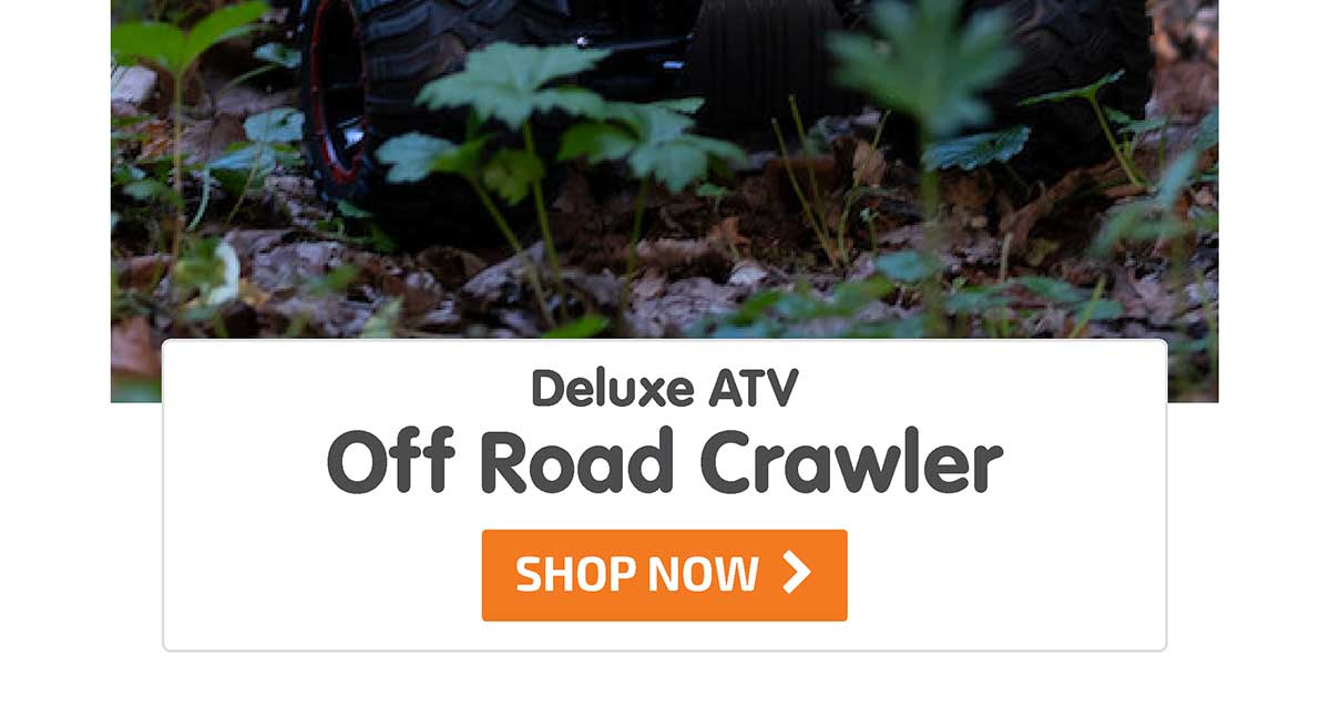 Deluxe ATV Off Road Crawler - Shop Now