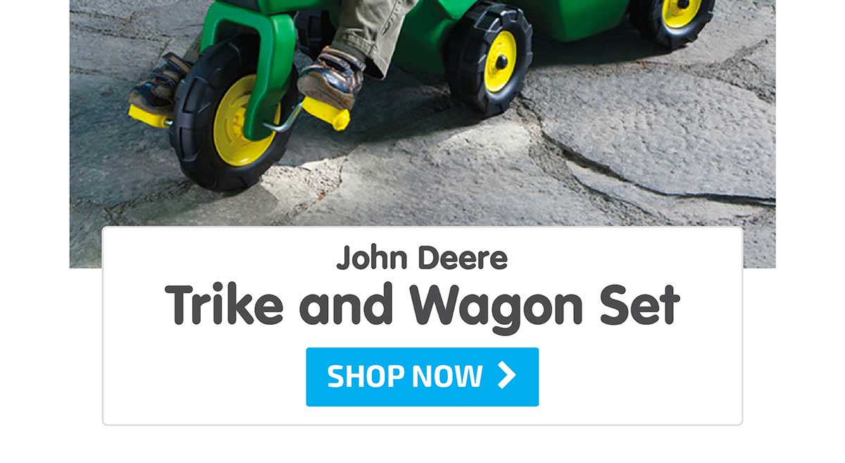 John Deere Trike and Wagon Set - Shop Now