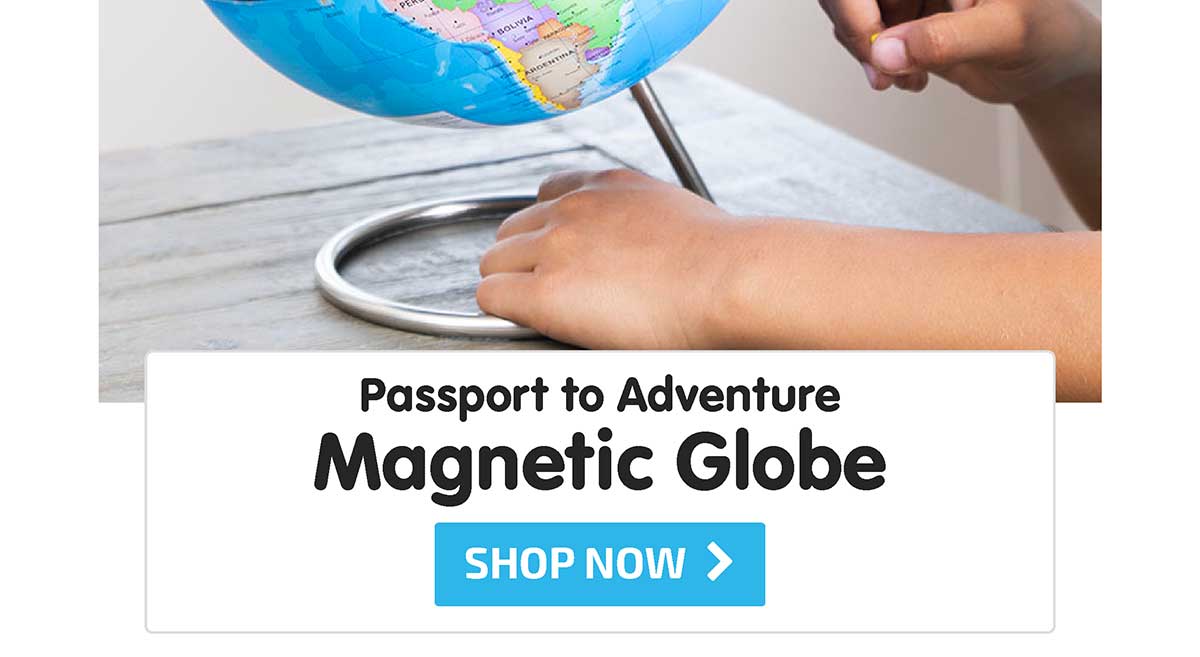 Passport to Adventure Magnetic Globe - Shop Now
