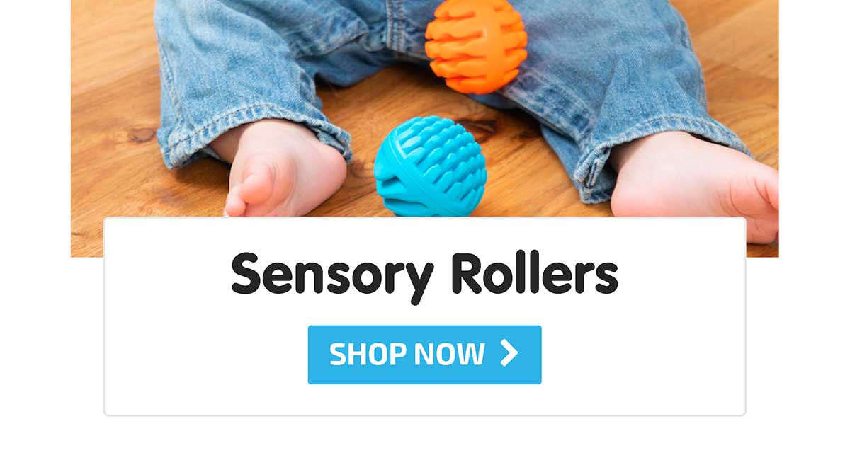 Sensory Rollers - Shop Now