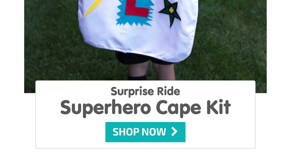 Surprise Ride - Design a Superhero Cape Kit - Shop Now