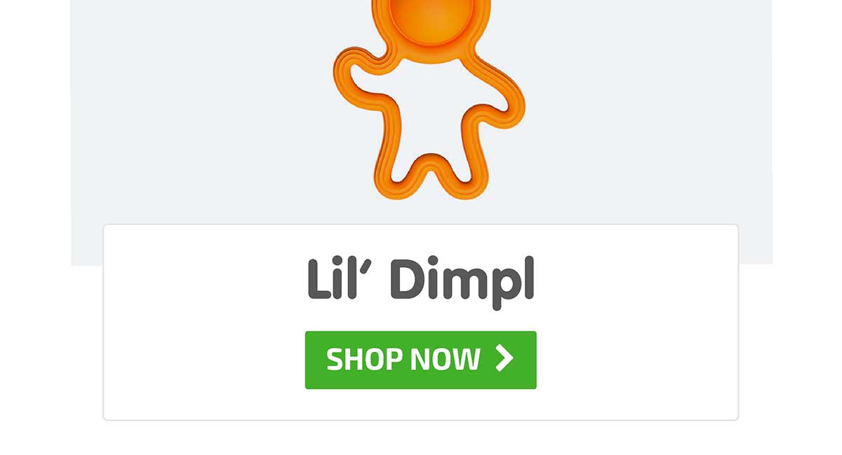 Lil’ Dimpl - Shop Now
