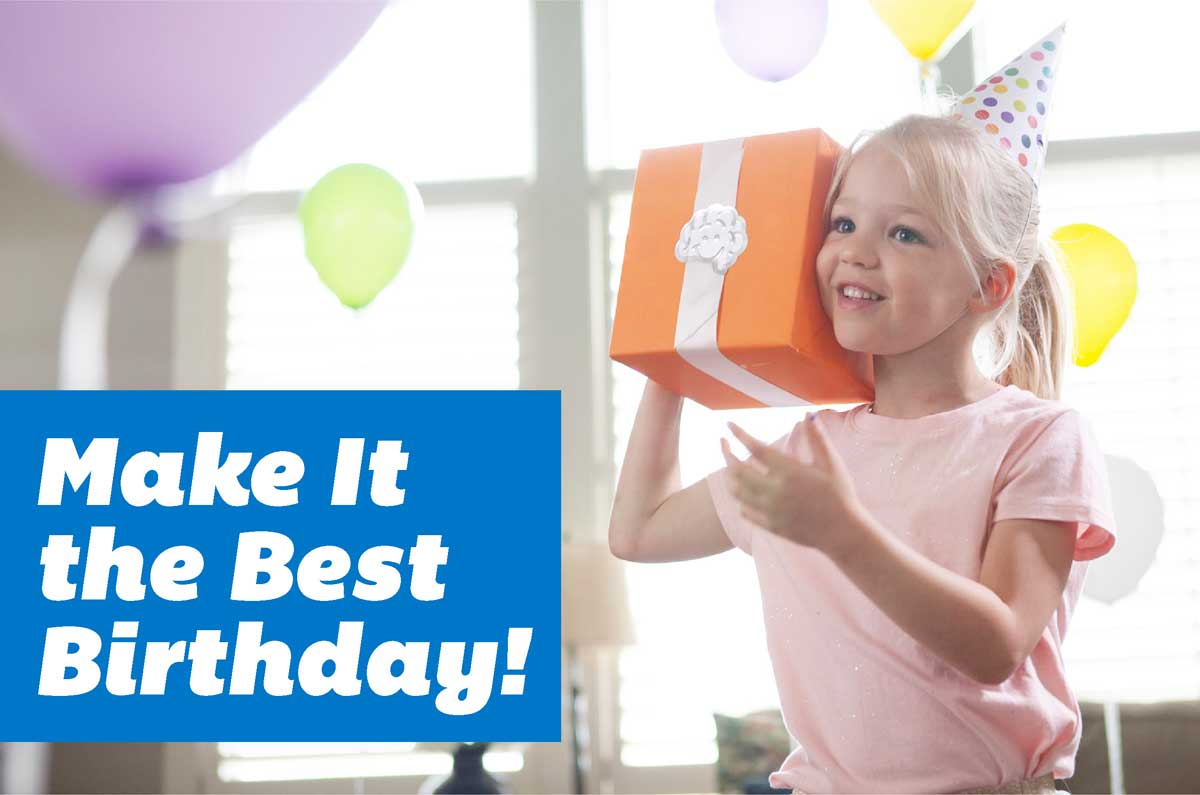 Make It the Best Birthday!