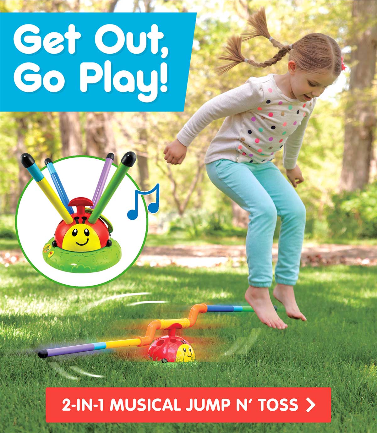 Get Out, Go Play! 2-in-1 Musical Jump 'n Toss Shop Now