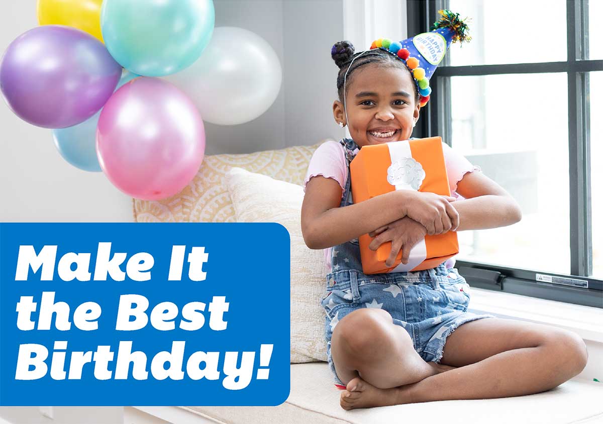 Make It the Best Birthday!
