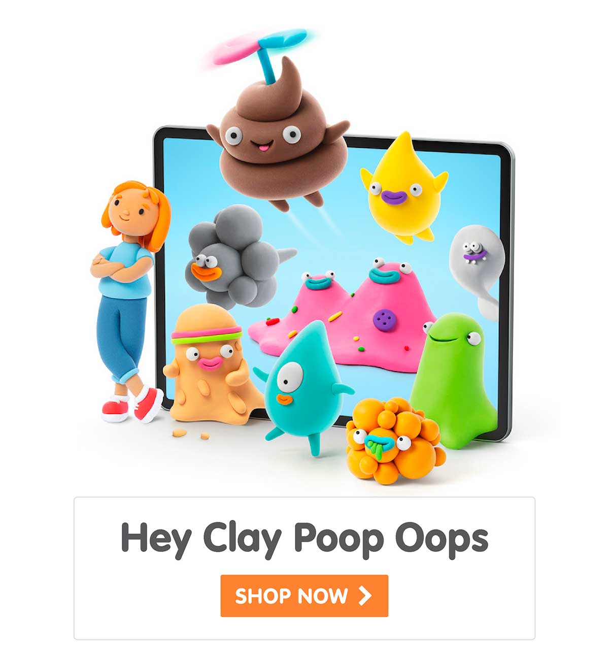 Hey Clay Poop Oops