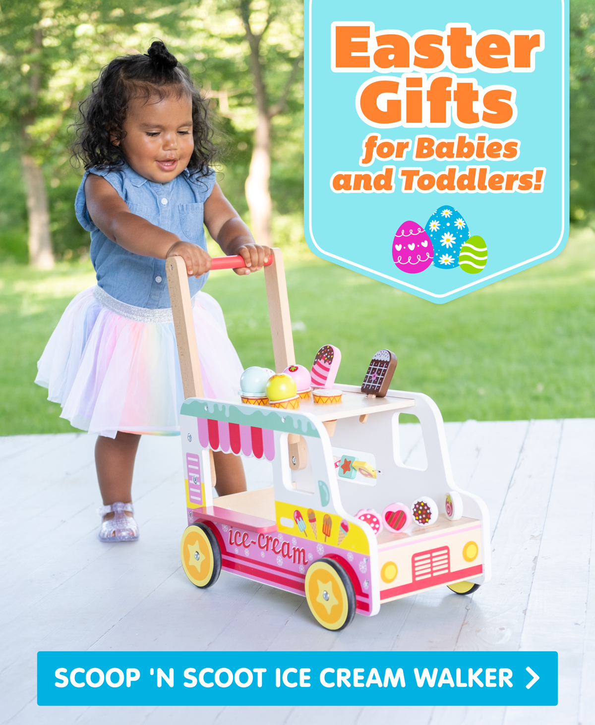 Easter Gifts for Babies and Toddlers! - Scoop 'n Scoot Ice Cream Walker - Shop Now!