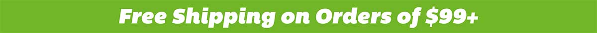 Free Shipping on Orders of $99+!