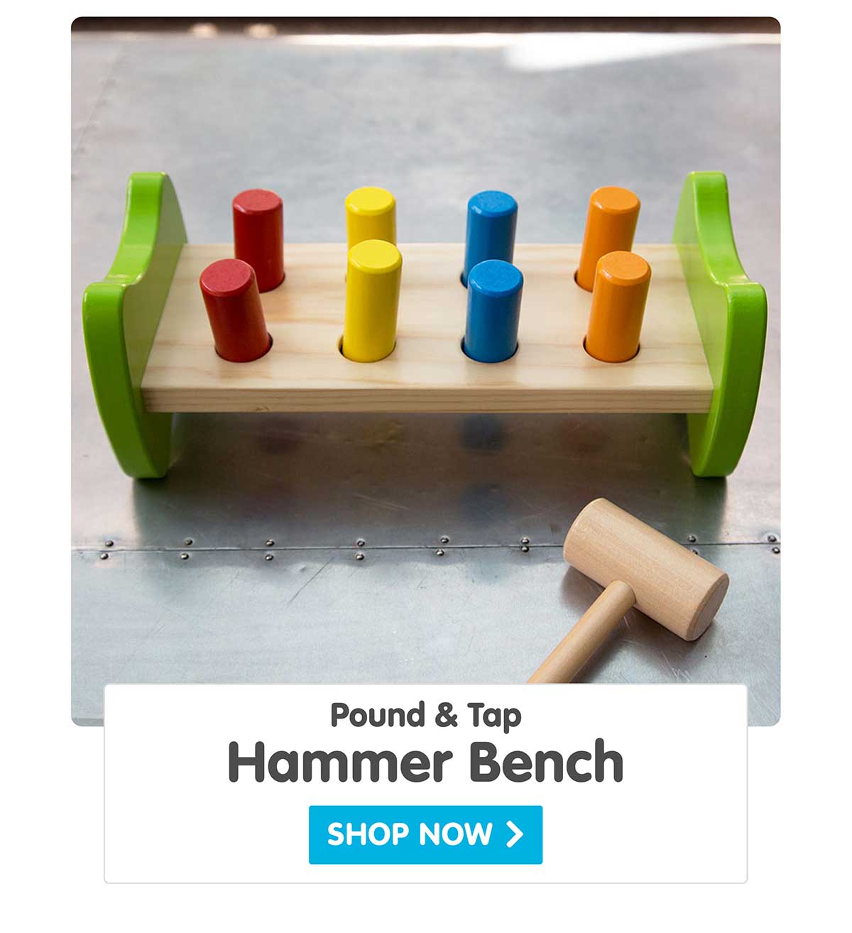 Pound & Tap Hammer Bench