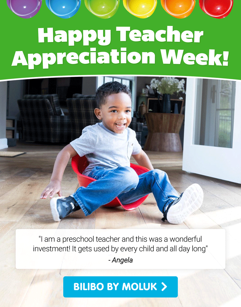 Happy Teacher Appreciation Week! Bilibo by MOLUK