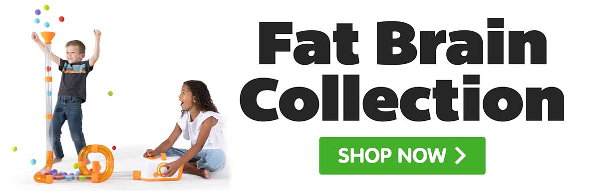 Fat Brain Collection! Shop Now
