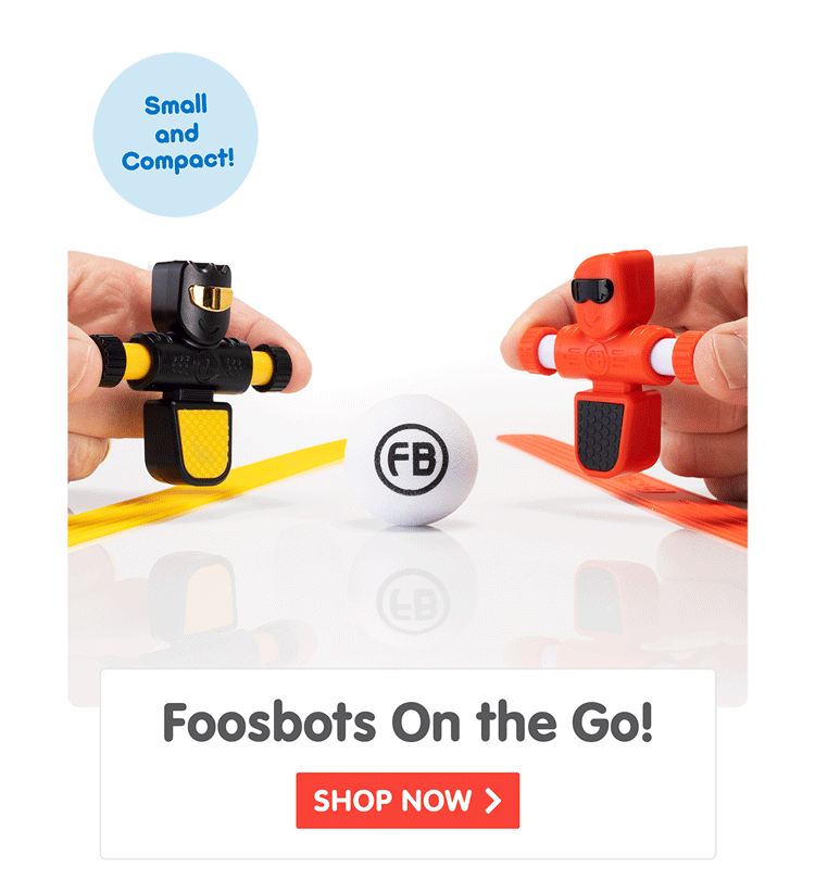 Foosbots On the Go!