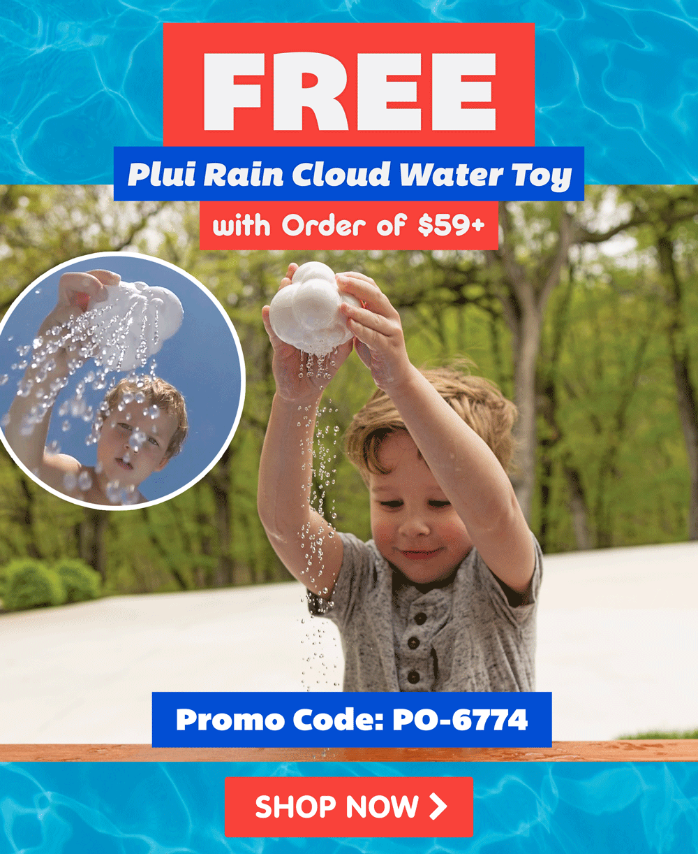 FREE Plui Rain Cloud Water Toy on Orders of $59+ Promo Code: PO-6774 - Shop Now