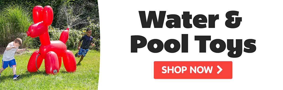 Water & Pool Toys!