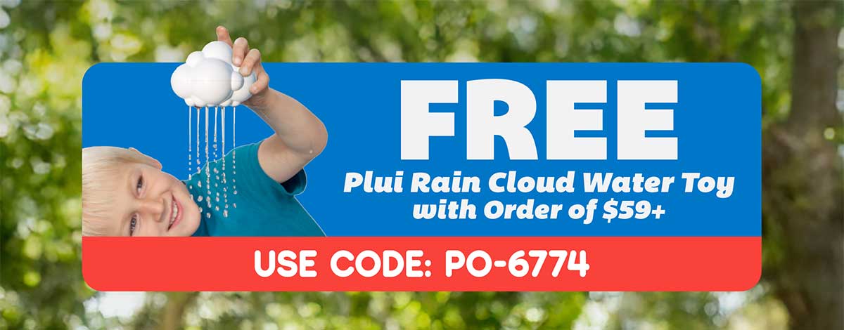 FREE Plui Rain Cloud Water Toy on Orders of $59+ Promo Code: PO-6774 - Shop Now