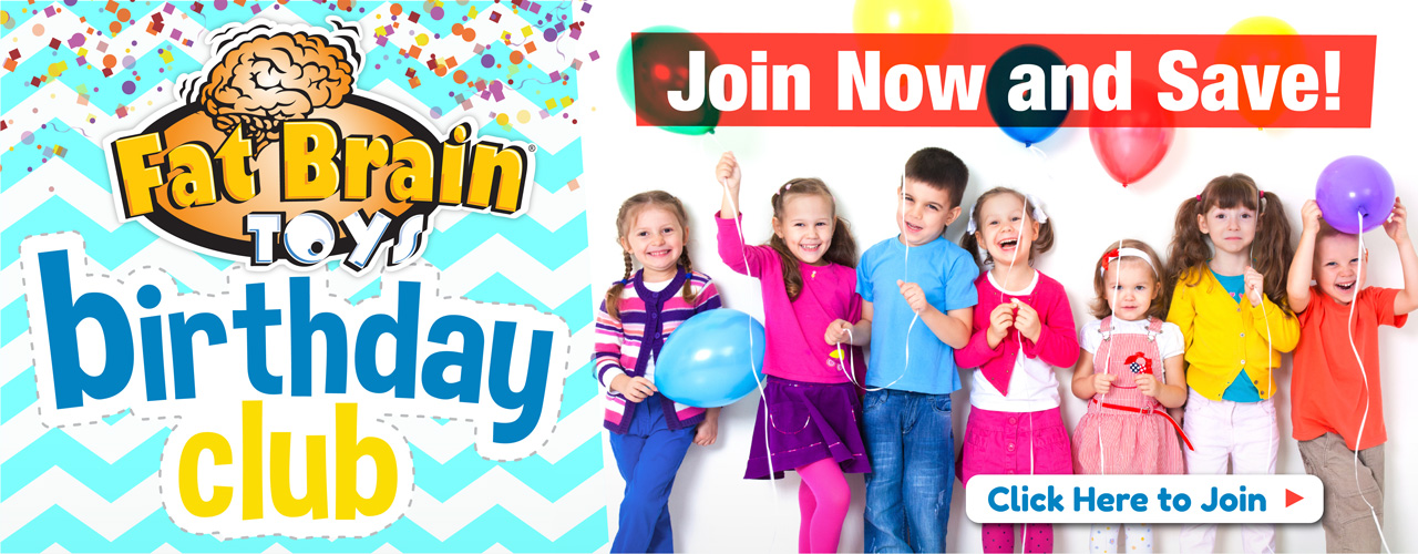 Join the Fat Brain Toys Birthday Club